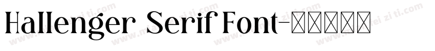 Hallenger Serif Font字体转换